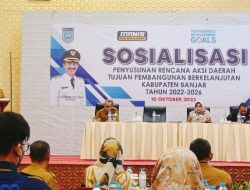 Pemerintah Kabupaten Banjar Sosialisasi Penyusunan Dokumen Rencana Aksi Daerah