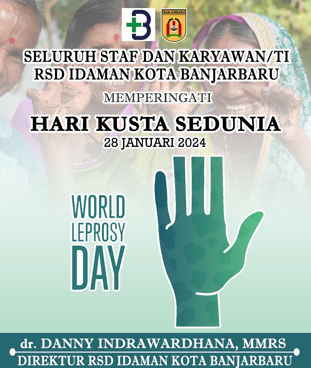 Danny Indrawardhana RSD Idaman Kota Banjarbaru Hari Kusta Sedunia 28 Januari 2024