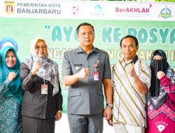 Minimalisir Stunting Dengan Gerakan Ayo ke Posyandu di Kota Banjarbaru