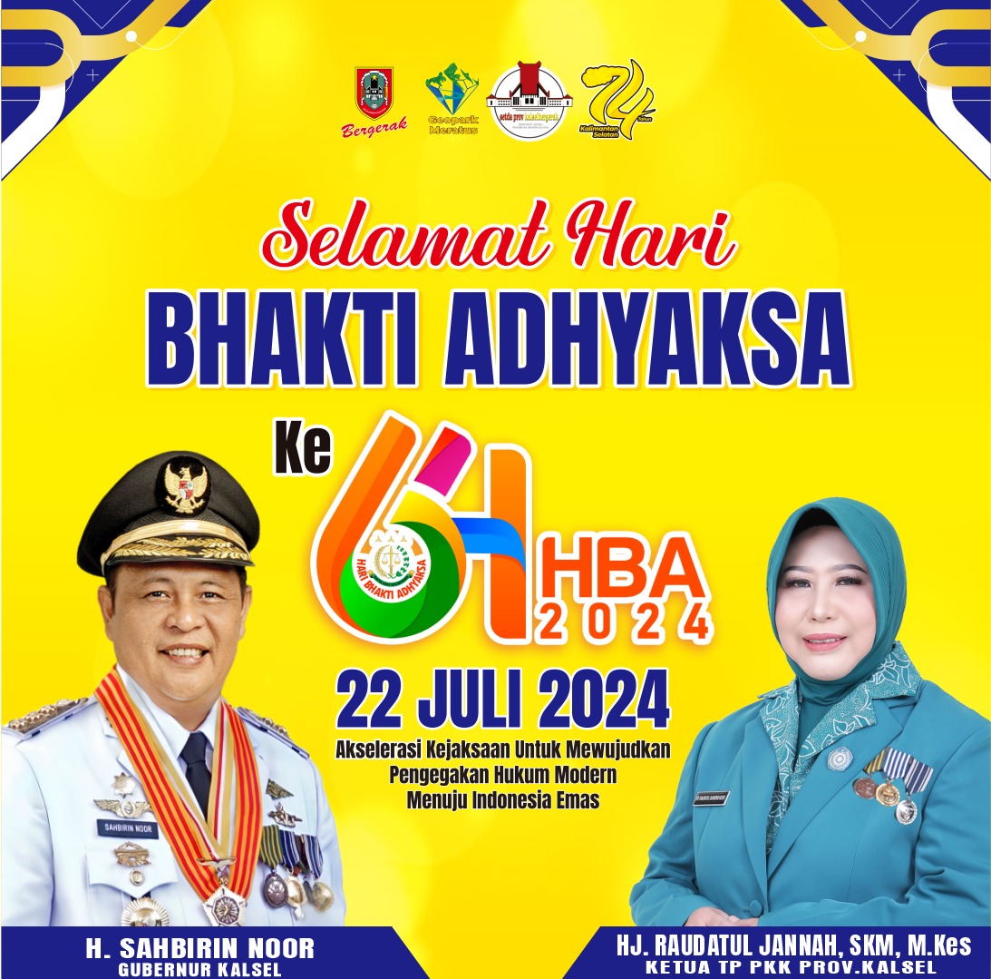 H Sahbirin Noor (Paman Birin) dan Hj Raudatul Jannah (Acil Odah) Selamat Hari Bhakti Adhyaksa 22 Juli 2024