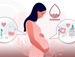 Mengenal Anemia Pada Ibu Hamil dan Menanggulanginya