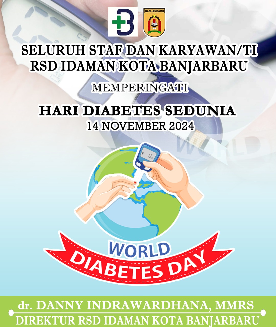 dr Danny Indrawardhana RSD Idaman Banjarbaru Memperingati Hari Diabetes Sedunia 14 November 2024