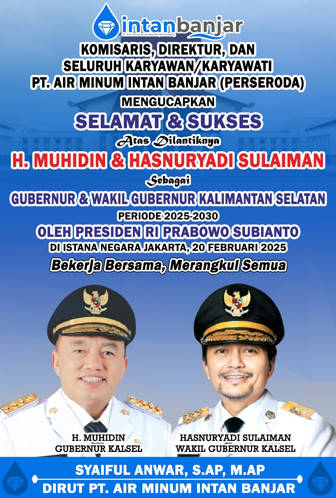 Syaiful Anwar PT Air Minum Intan Banjar Mengucapkan Selamat & Sukses Atas Dilantiknya H Muhidin & Hasnuryadi Sulaiman