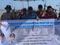 Dislutkan Kalsel Tanam 113 Ribu Pohon Mangrove di Kawasan Pesisir