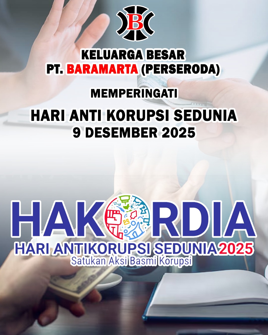 Keluarga Besar PT Baramarta Perseroda Memperingati Hari Anti Korupsi Sedunia 9 Desember 2025