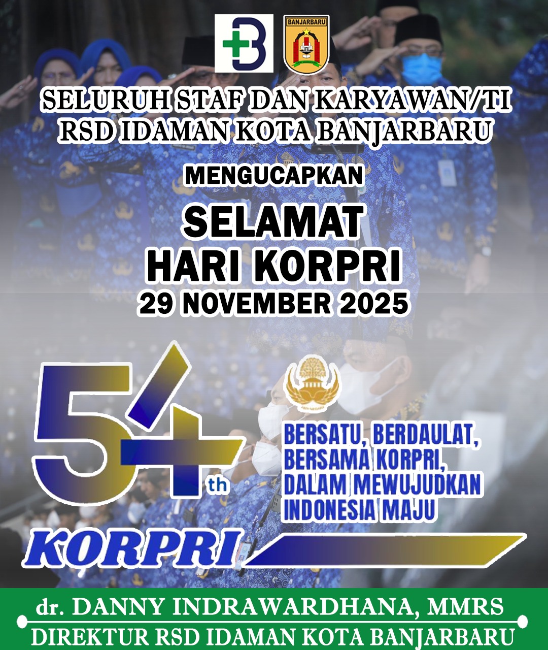 dr Danny Indrawardhana MMRS RSD Idaman Kota Banjarbaru Mengucapkan Selamat Hari Korpri 29 November 2025